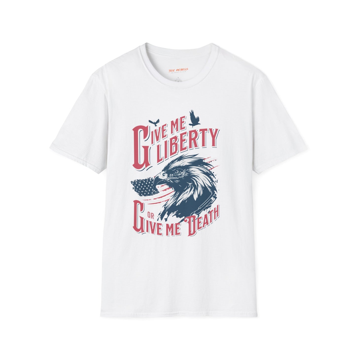 Give Me Liberty or Give Me Death Unisex Streetwear T-Shirt | American Graphic T-Shirt | Liberty Rebel Frequency