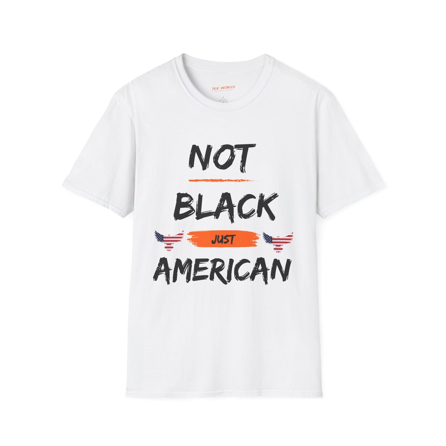 Not Black Just American Unisex Softstyle T-Shirt | Identity Rebel Frequency
