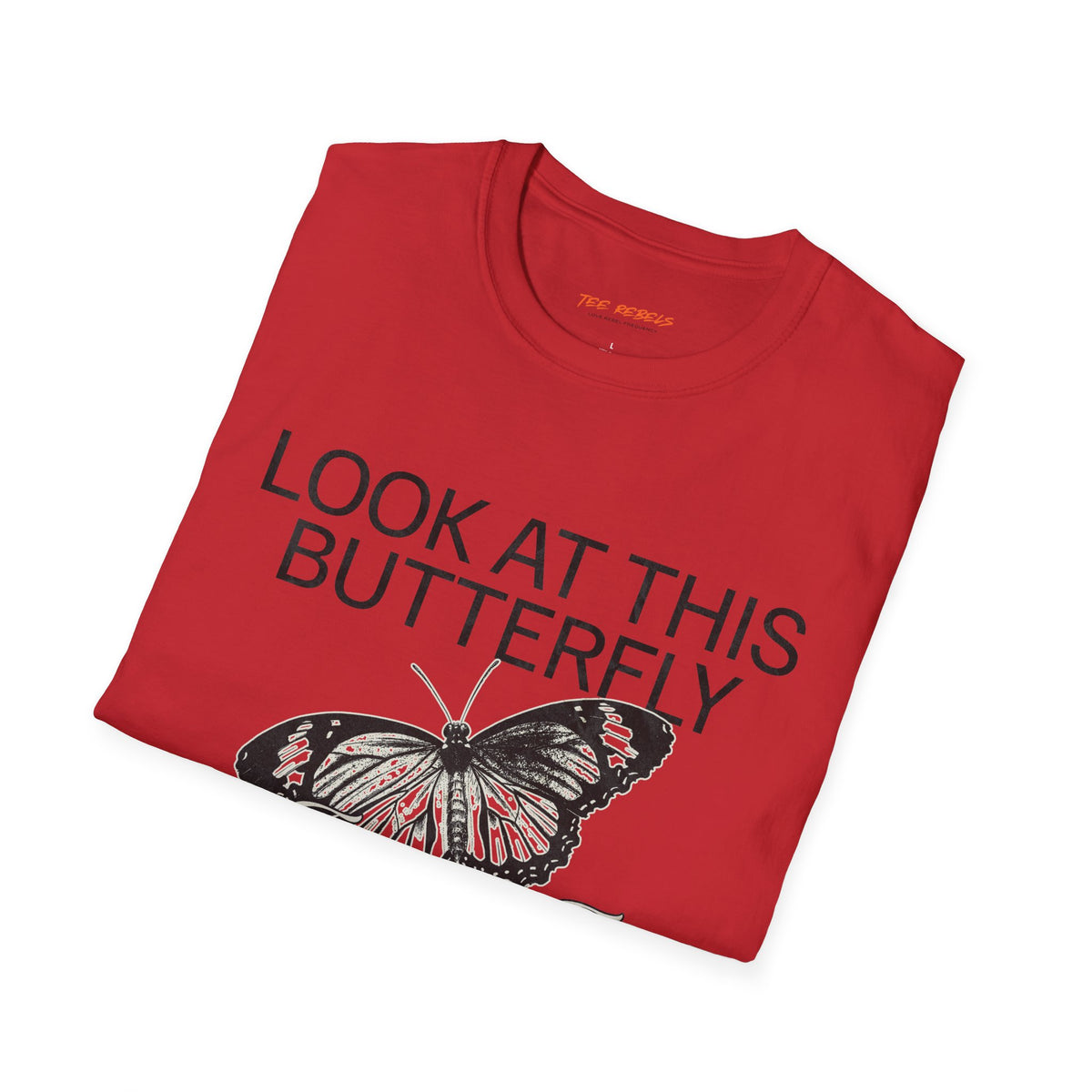Look At This Butterfly Spread Love Rose Graphic T-Shirt