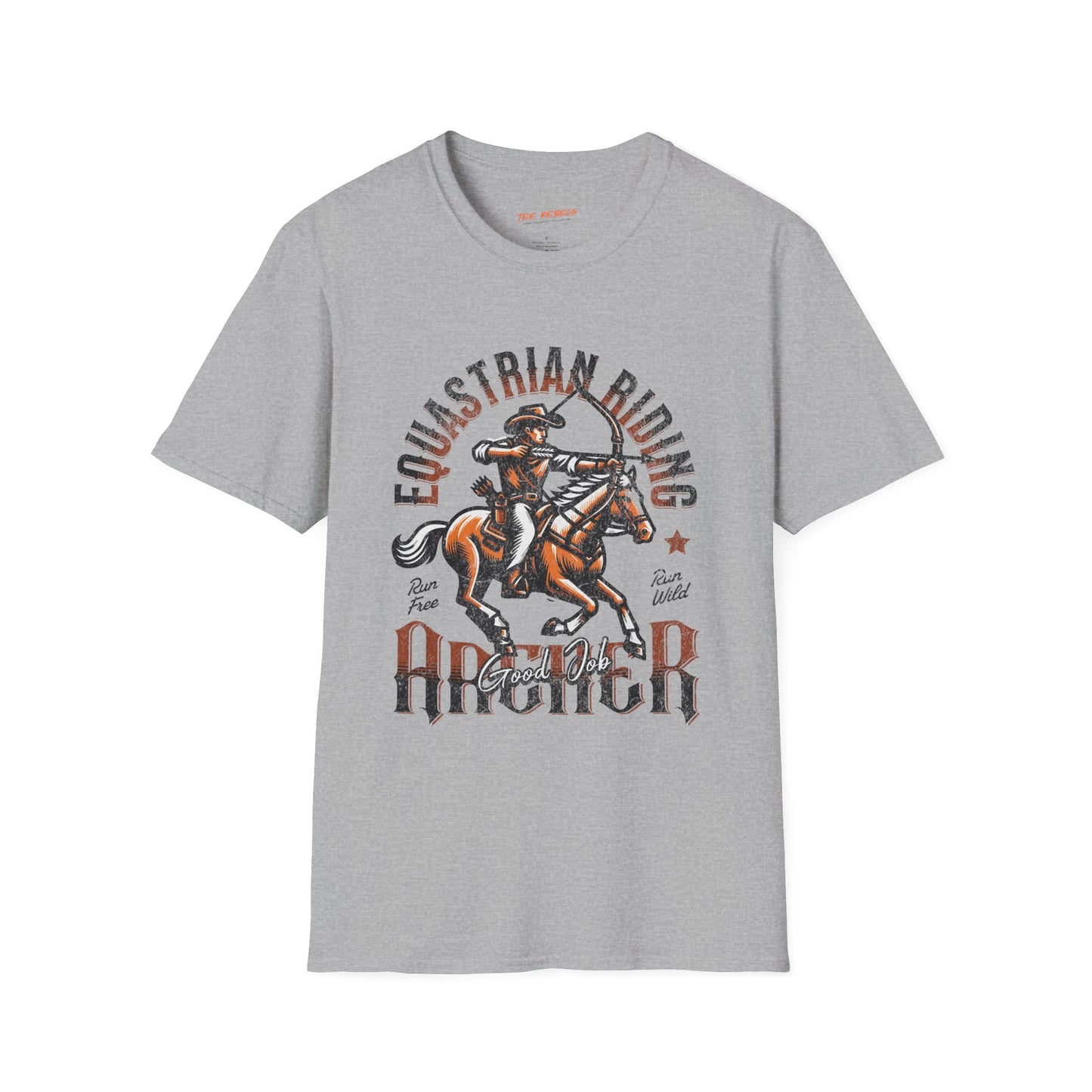 Equestrian Riding Good Job Archer Unisex Streetwear T-Shirt | American Cowboy Graphic T-Shirt | Equestrian Rebel Frequency
