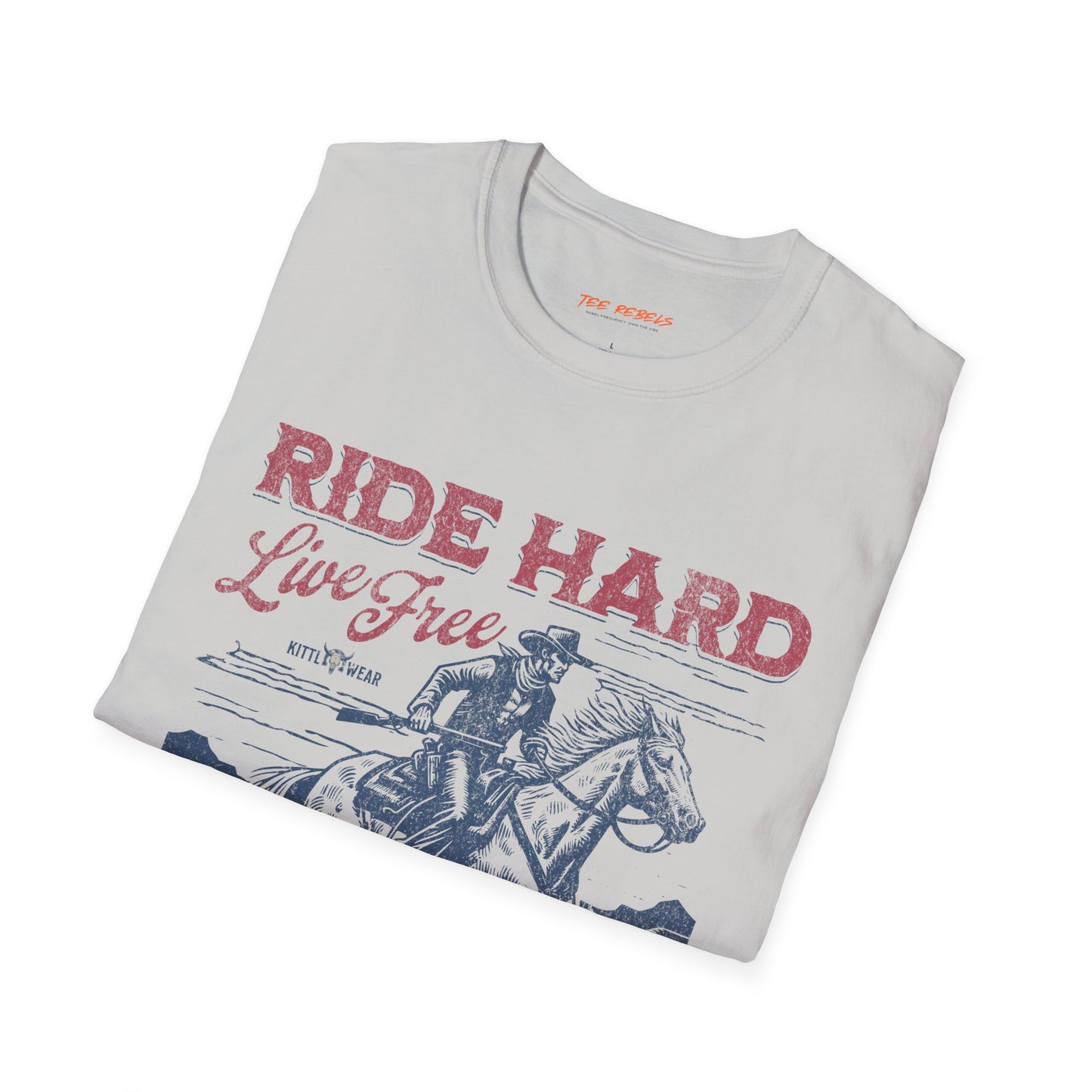 Ride Hard Live Free Unisex Streetwear T-Shirt | American Cowboy Graphic T-Shirt | Cowboy Rebel Frequency