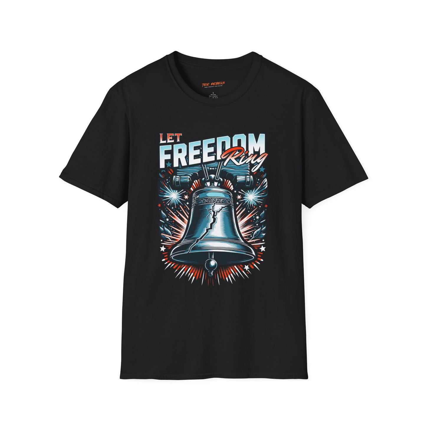 Let Freedom Ring Unisex Streetwear T-Shirt | American Graphic T-Shirt | Freedom Rebel Frequency
