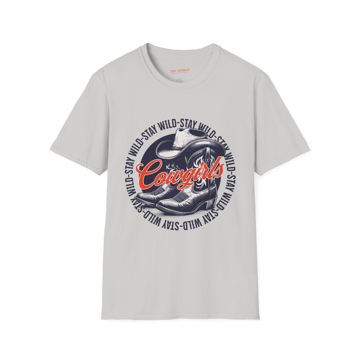 Cowgirls Stay Wild Unisex Streetwear T-Shirt | Cowgirls Graphic T-Shirt | Trendy Casual Wear | Cowgirls Rebel Frequency