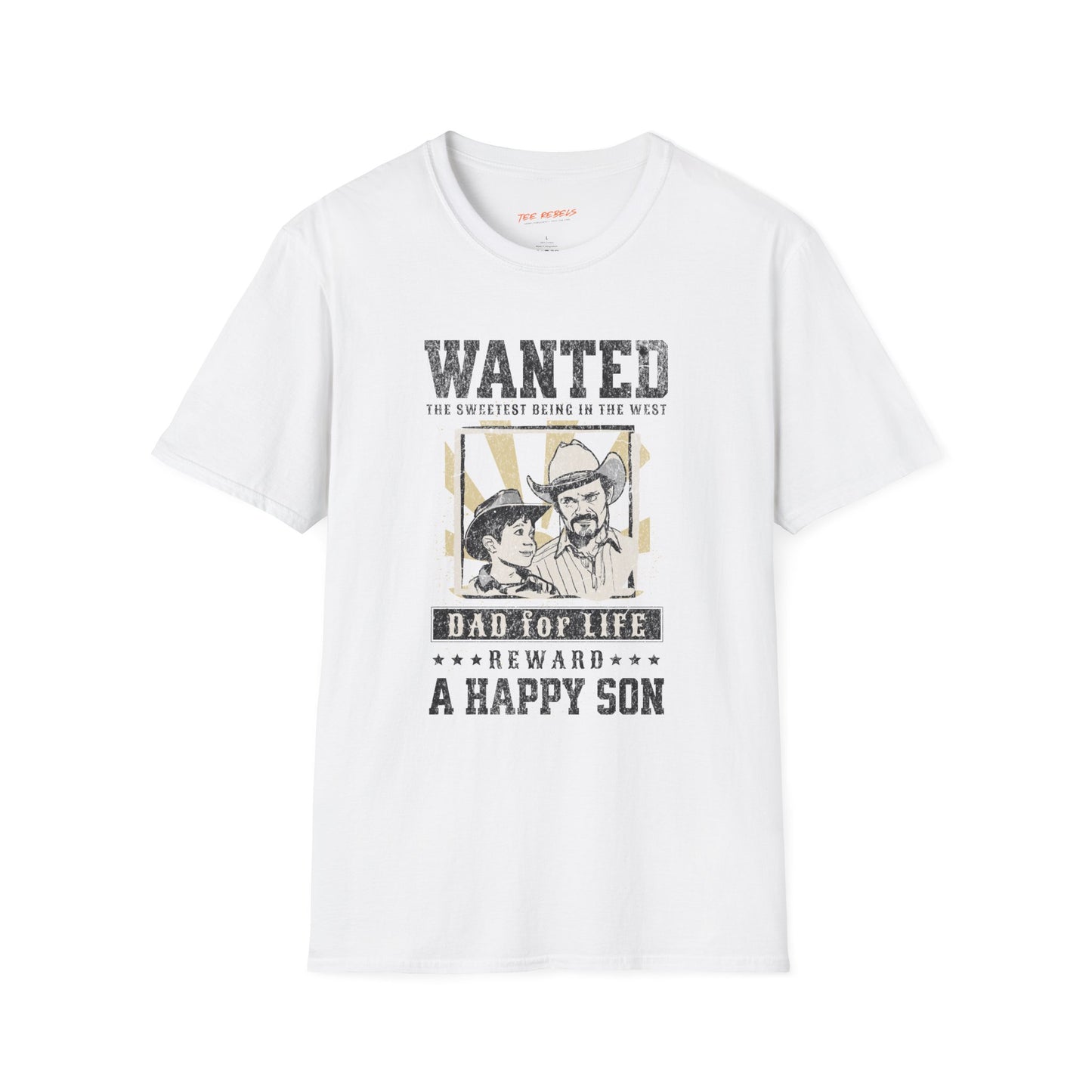 Wanted Dad For Life Unisex Streetwear T-Shirt | Western Graphic T-Shirt | Dad Rebel Frequency