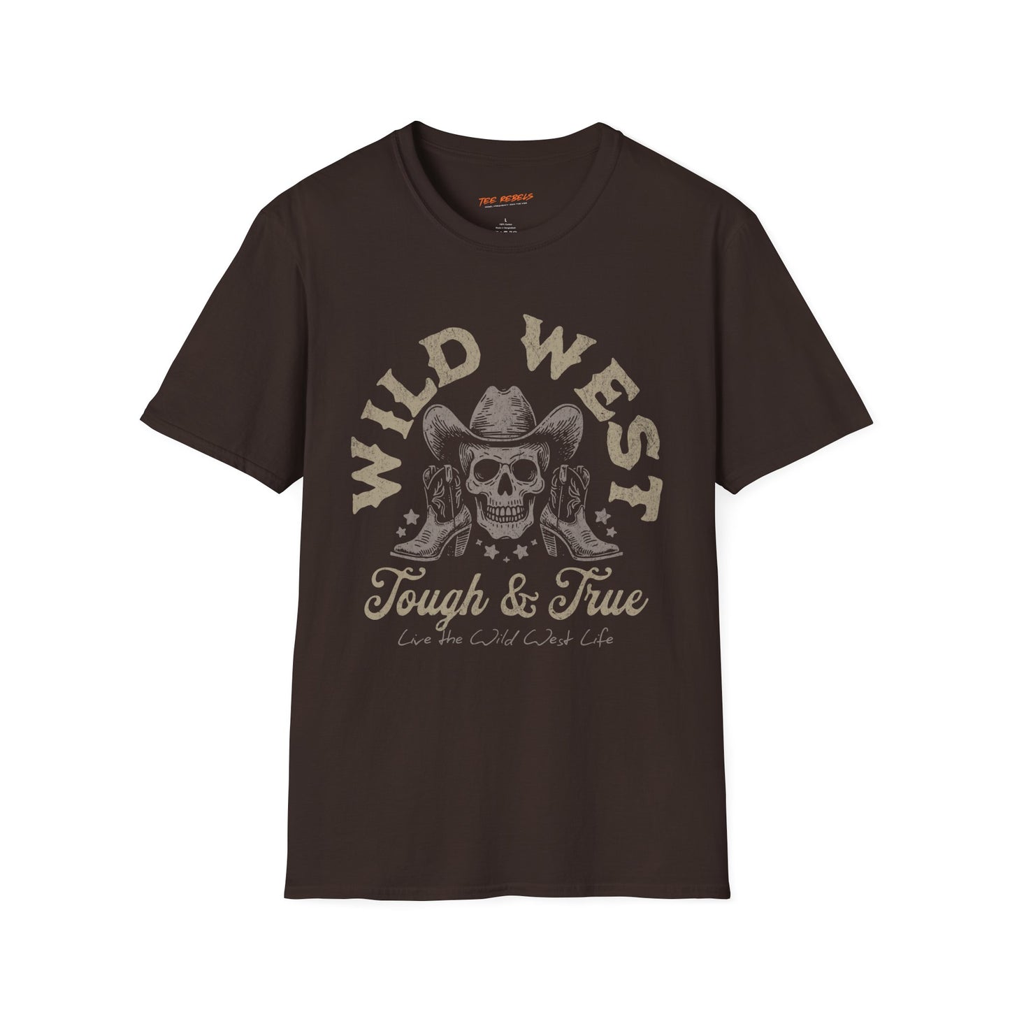 Wild West Tough & True Unisex Streetwear T-Shirt, Casual Outfit, Gift for Him/Her, Festival Wear, Summer Style