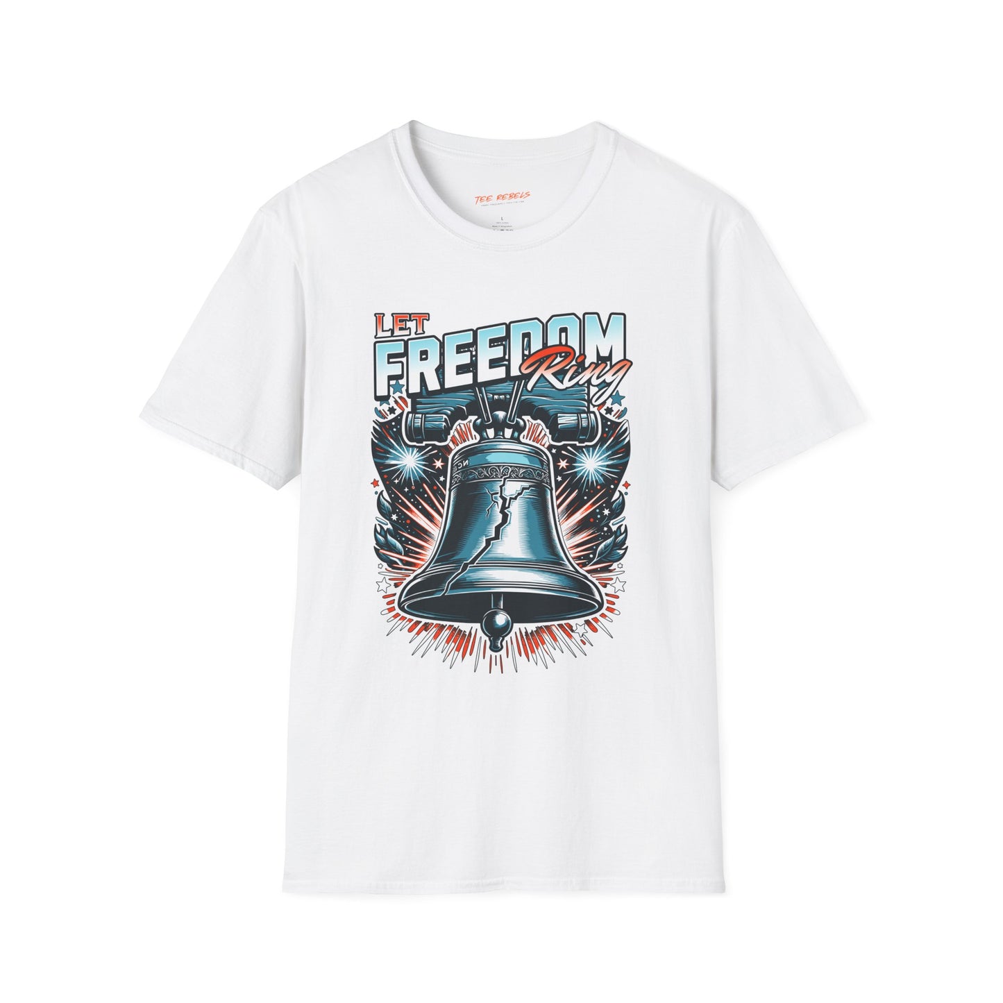 Let Freedom Ring Unisex Streetwear T-Shirt | American Graphic T-Shirt | Freedom Rebel Frequency