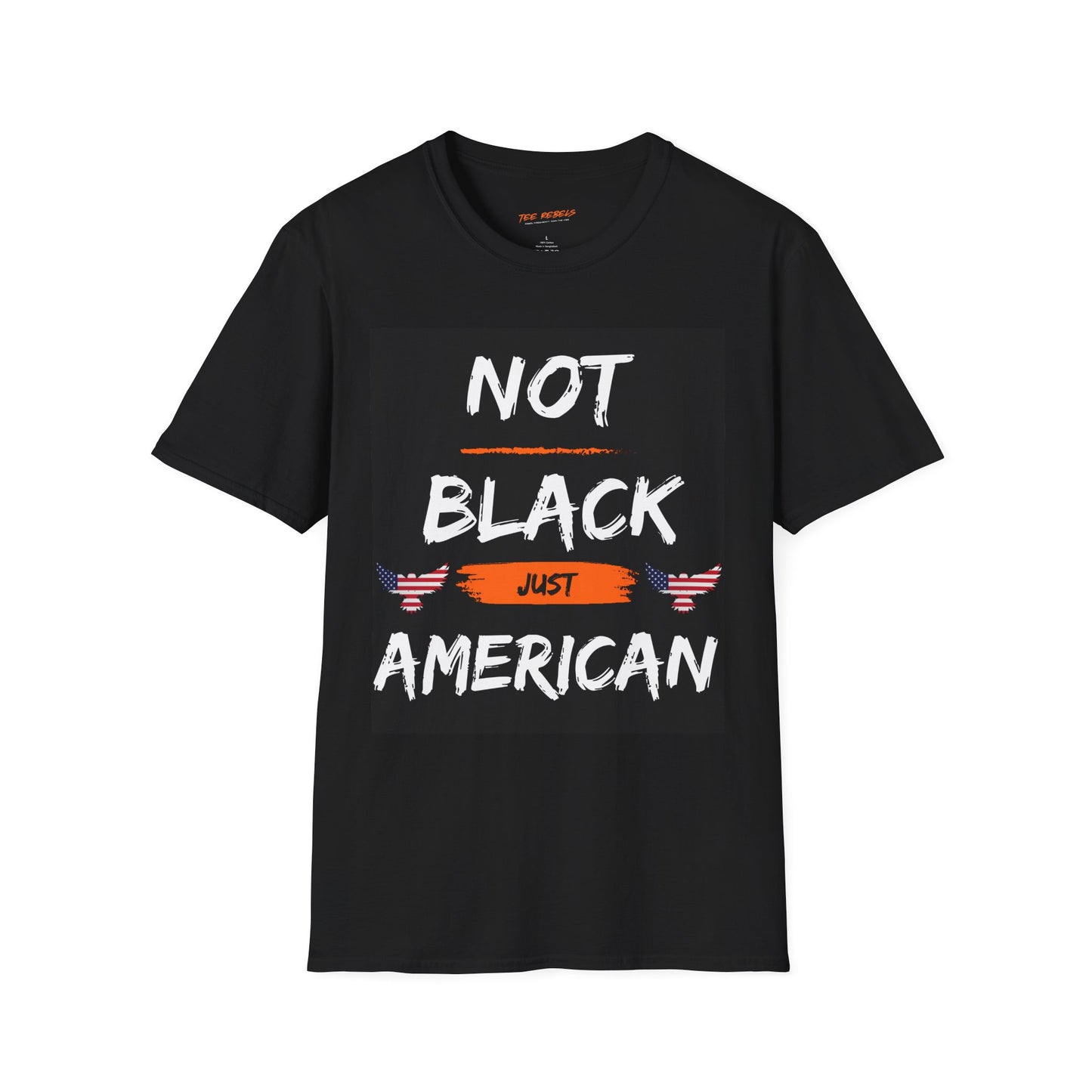 Not Black Just American Unisex Softstyle T-Shirt | Identity Rebel Frequency