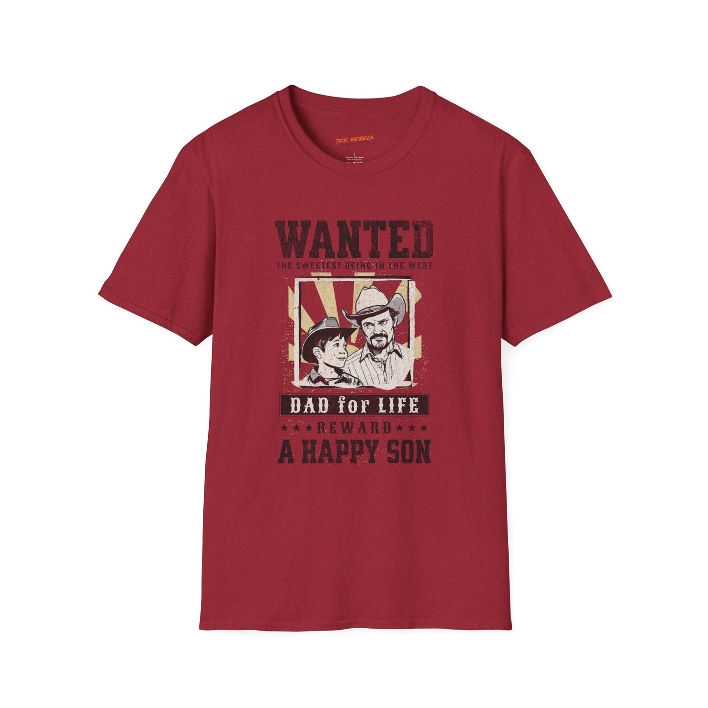 Wanted Dad For Life Unisex Streetwear T-Shirt | Western Graphic T-Shirt | Dad Rebel Frequency