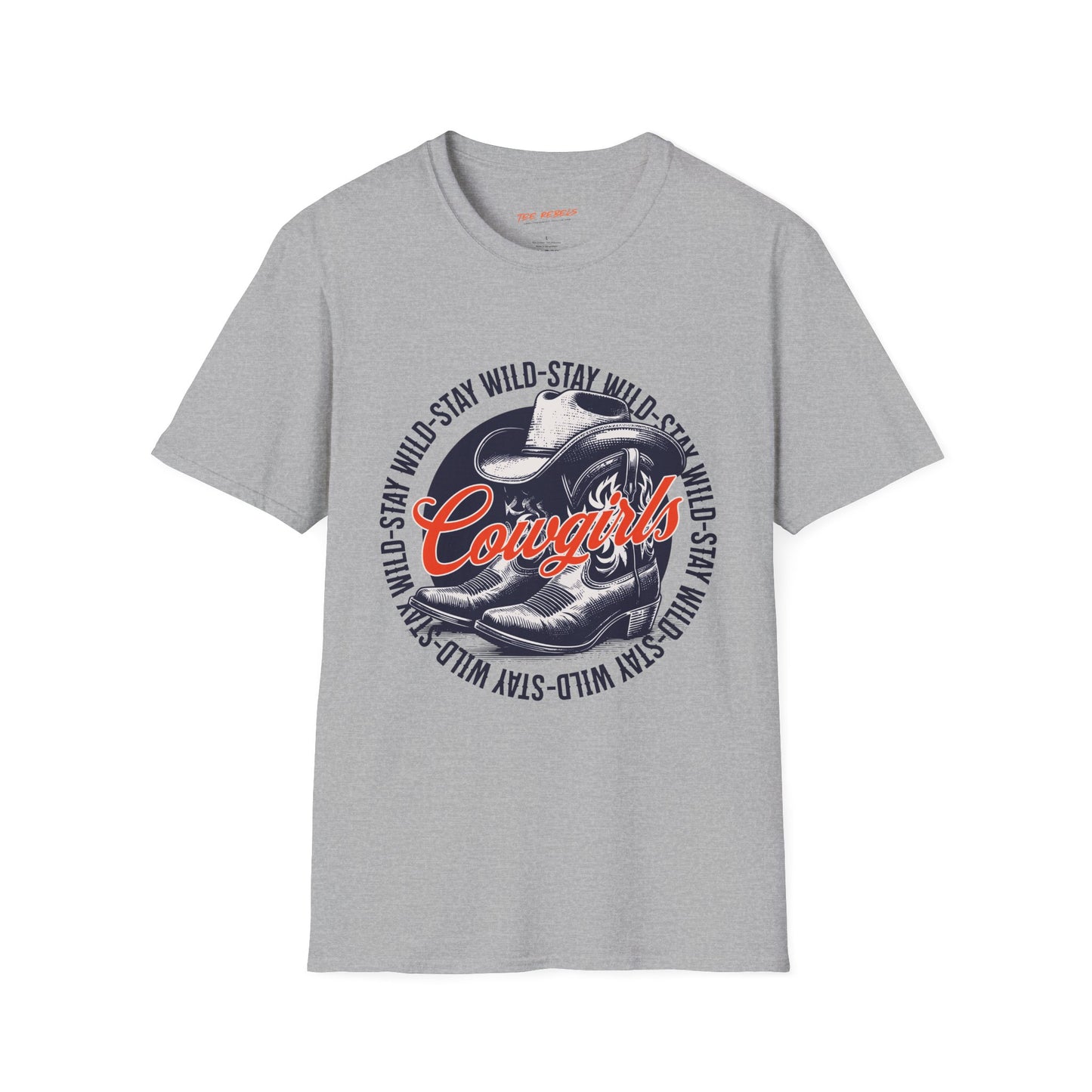 Cowgirls Stay Wild Unisex Streetwear T-Shirt | Cowgirls Graphic T-Shirt | Trendy Casual Wear | Cowgirls Rebel Frequency