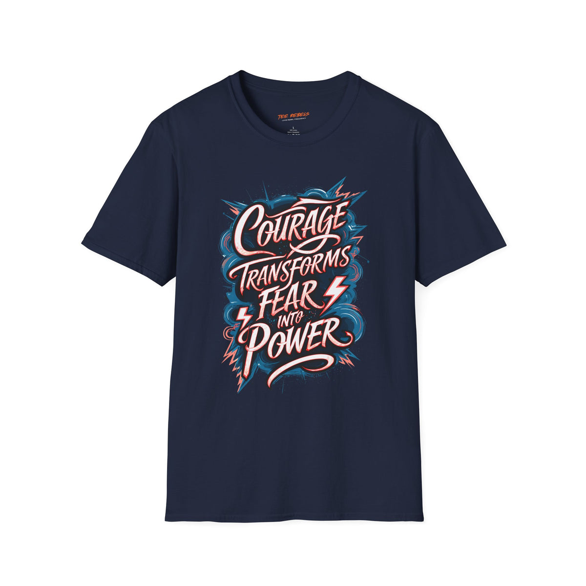 Motivational T-Shirt - Courage Transforms Fear - Spread Love Graphic T-Shirt