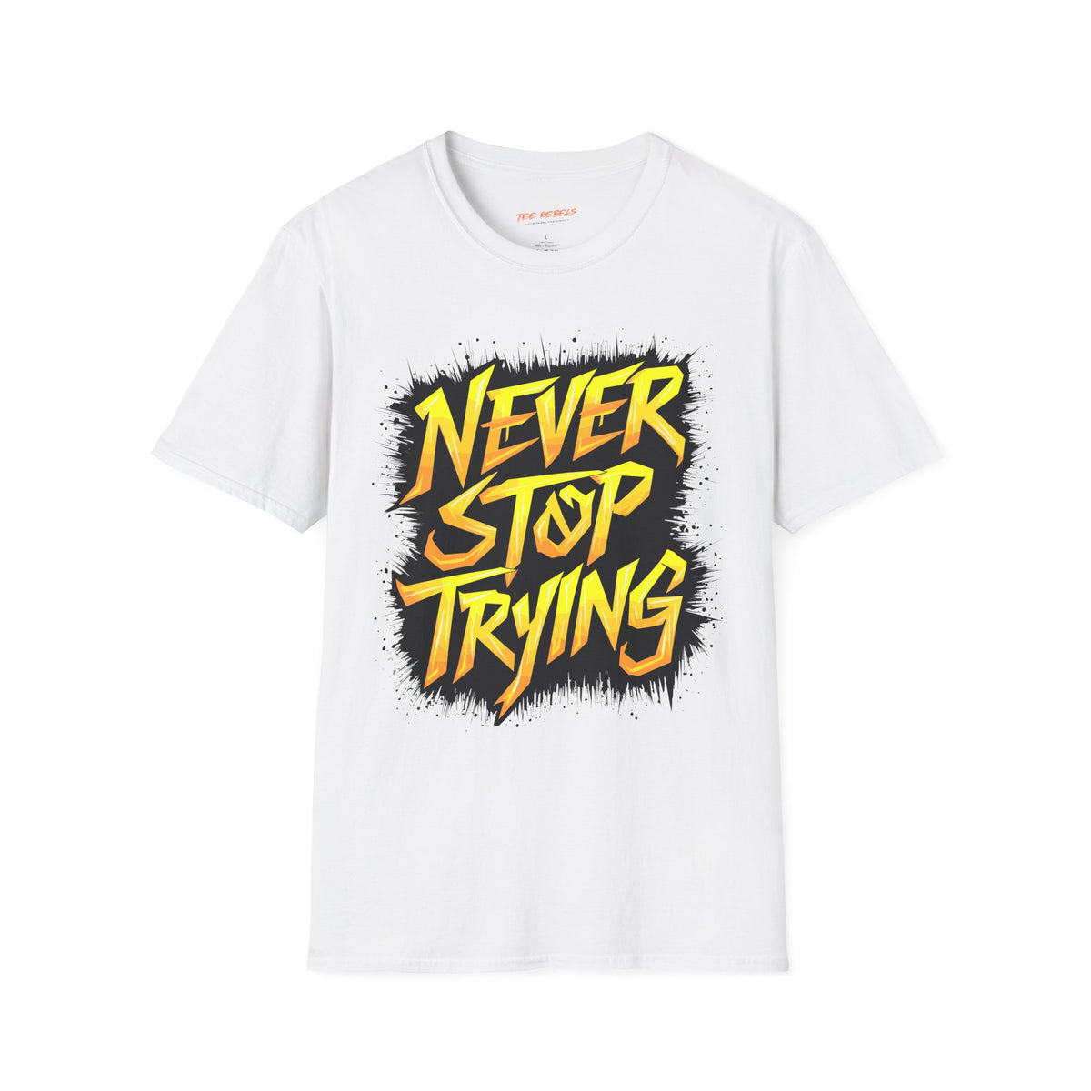 Motivational T-Shirt - Never Stop Trying & Spread Love T-Shirt