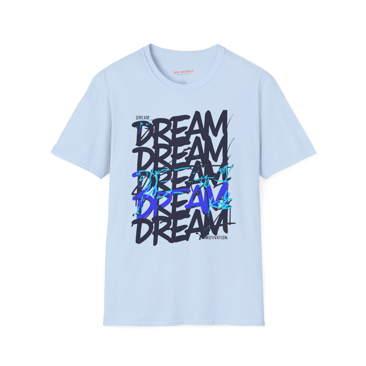 Motivational T-Shirt - Dream - Spread Love Graphic T-Shirt
