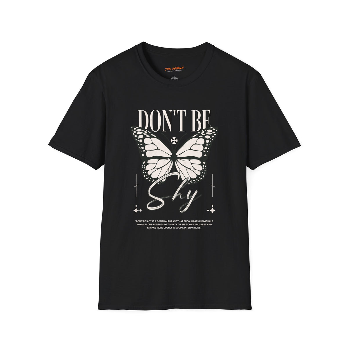 Inspirational Butterfly “Don’t Be Shy” & “Spread Love” T-Shirt