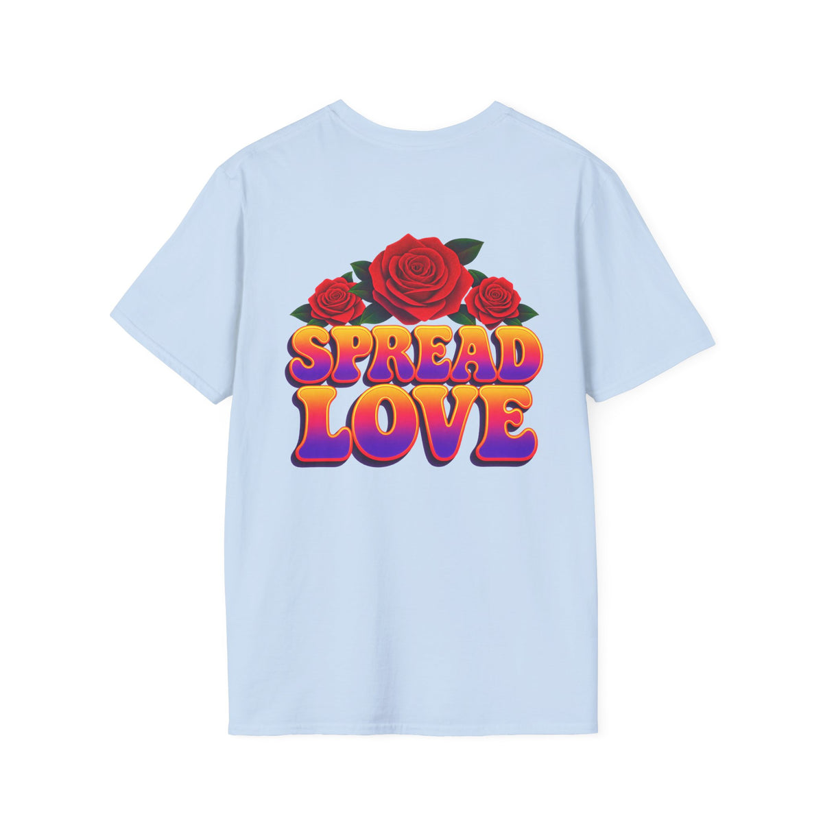 Motivational T-Shirt - Dream Believe Achieve Succeed & Spread Love Rose Graphic T-Shirt