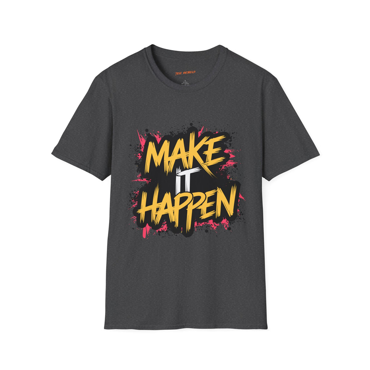 Motivational T-Shirt - Make It Happen & Spread Love Graphic T-Shirt