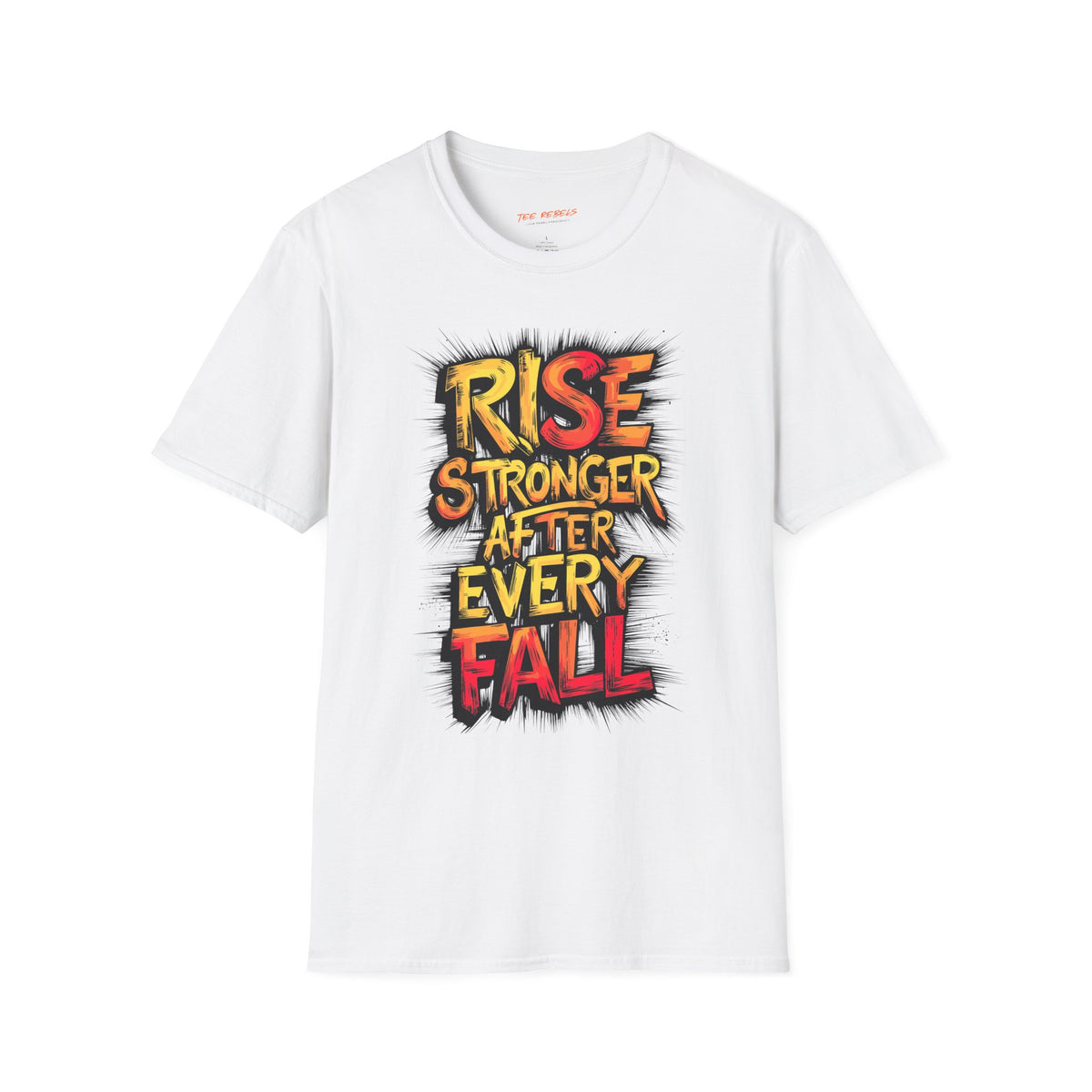 Motivational T-Shirt - Spread Love & Rise Stronger After Every Fall Graphic T-Shirt