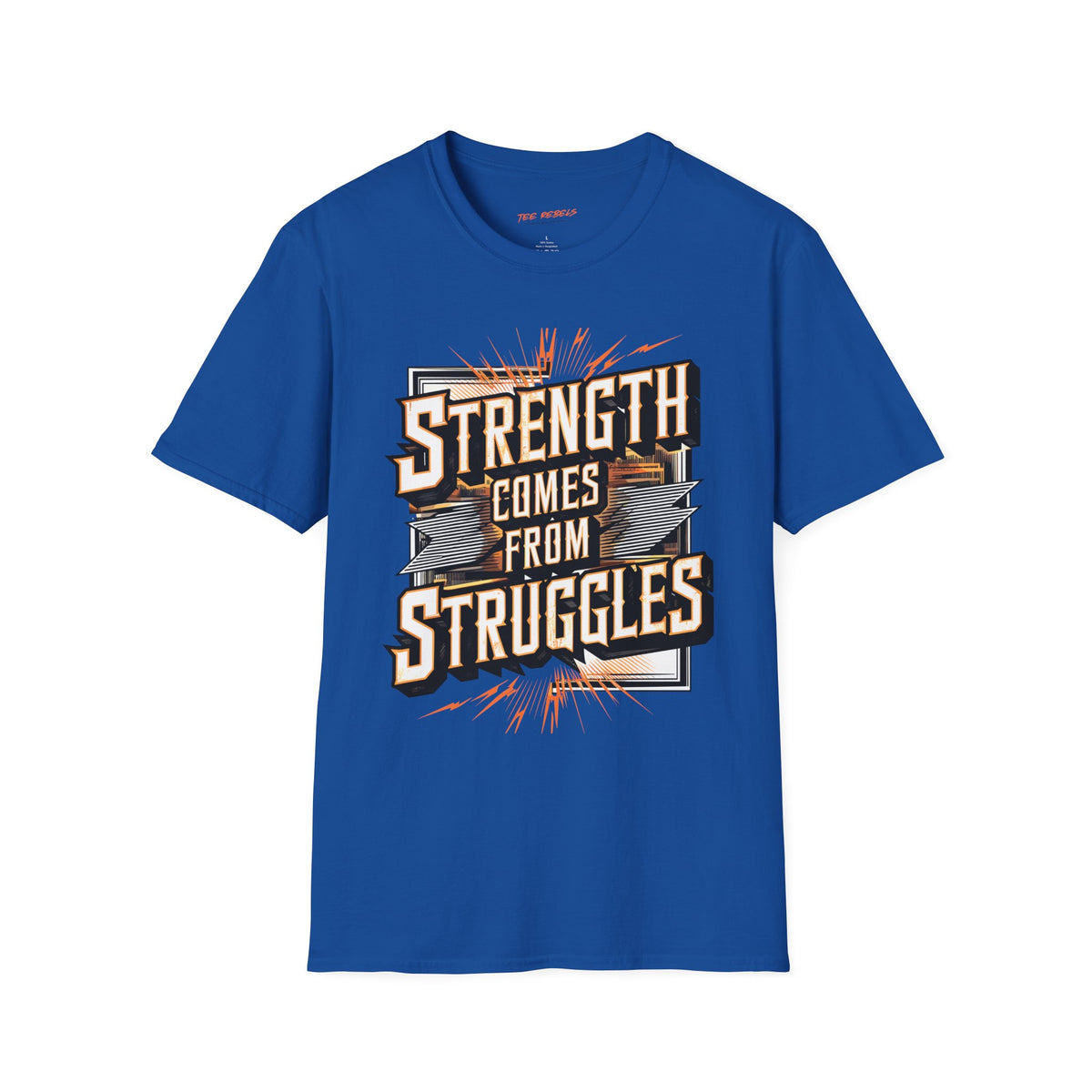 Motivational T-Shirt - Strength Comes From Struggles & Spread Love Graphic T-Shirt
