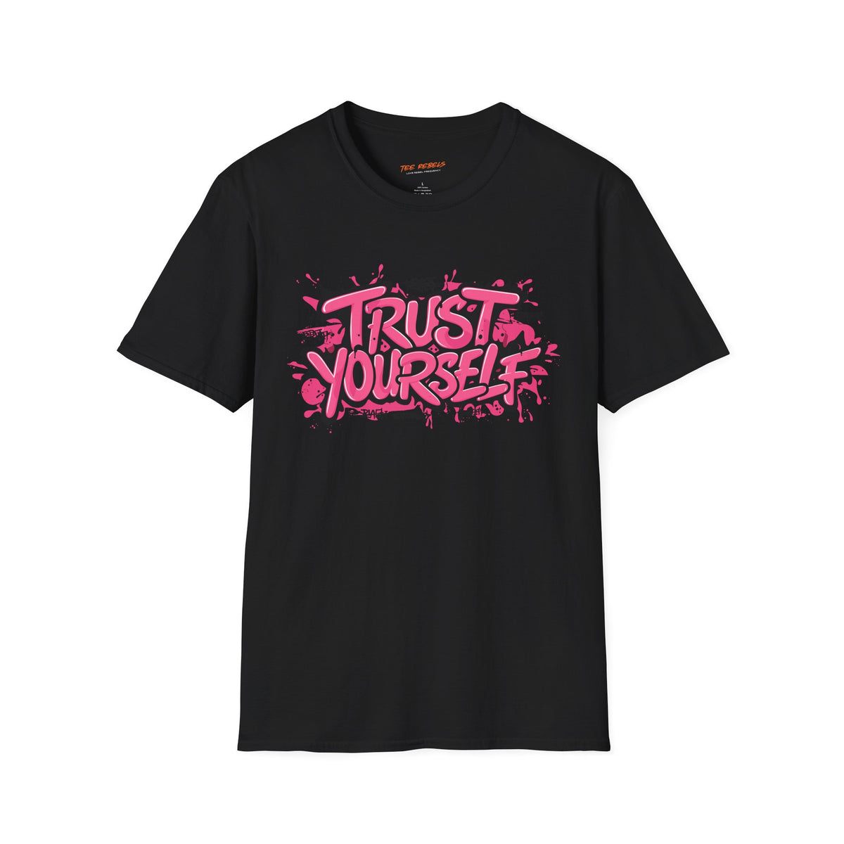 Motivational T-Shirt - Spread Love - Trust Yourself Graphic T-Shirt