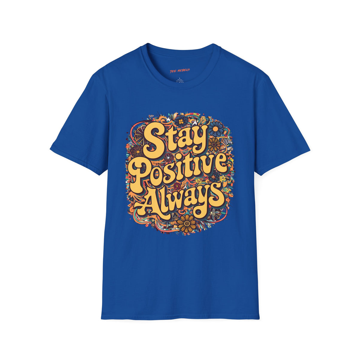 Motivational T-Shirt - Positive Vibes “Stay Positive Always” and “Spread Love” Graphic T-Shirt