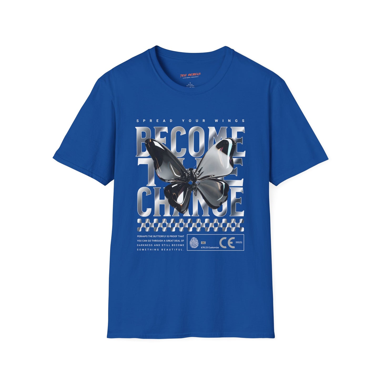 Become The Change T-Shirt — Spread Love Rose Graphic Tee