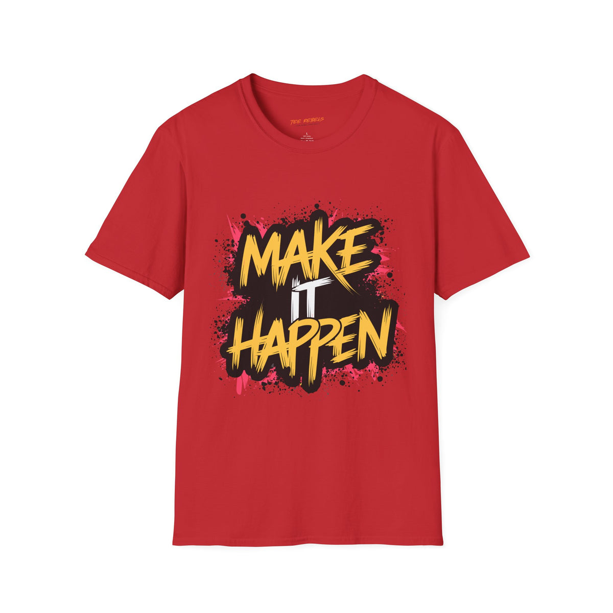 Motivational T-Shirt - Make It Happen & Spread Love Graphic T-Shirt
