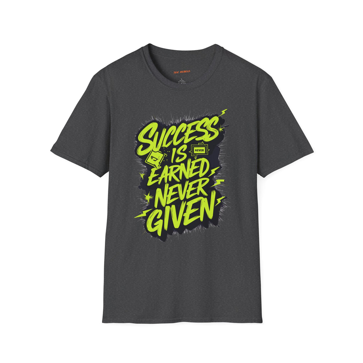 Motivational Graphic T-Shirt - Success Is Earned Never Given & Spread Love T-Shirt