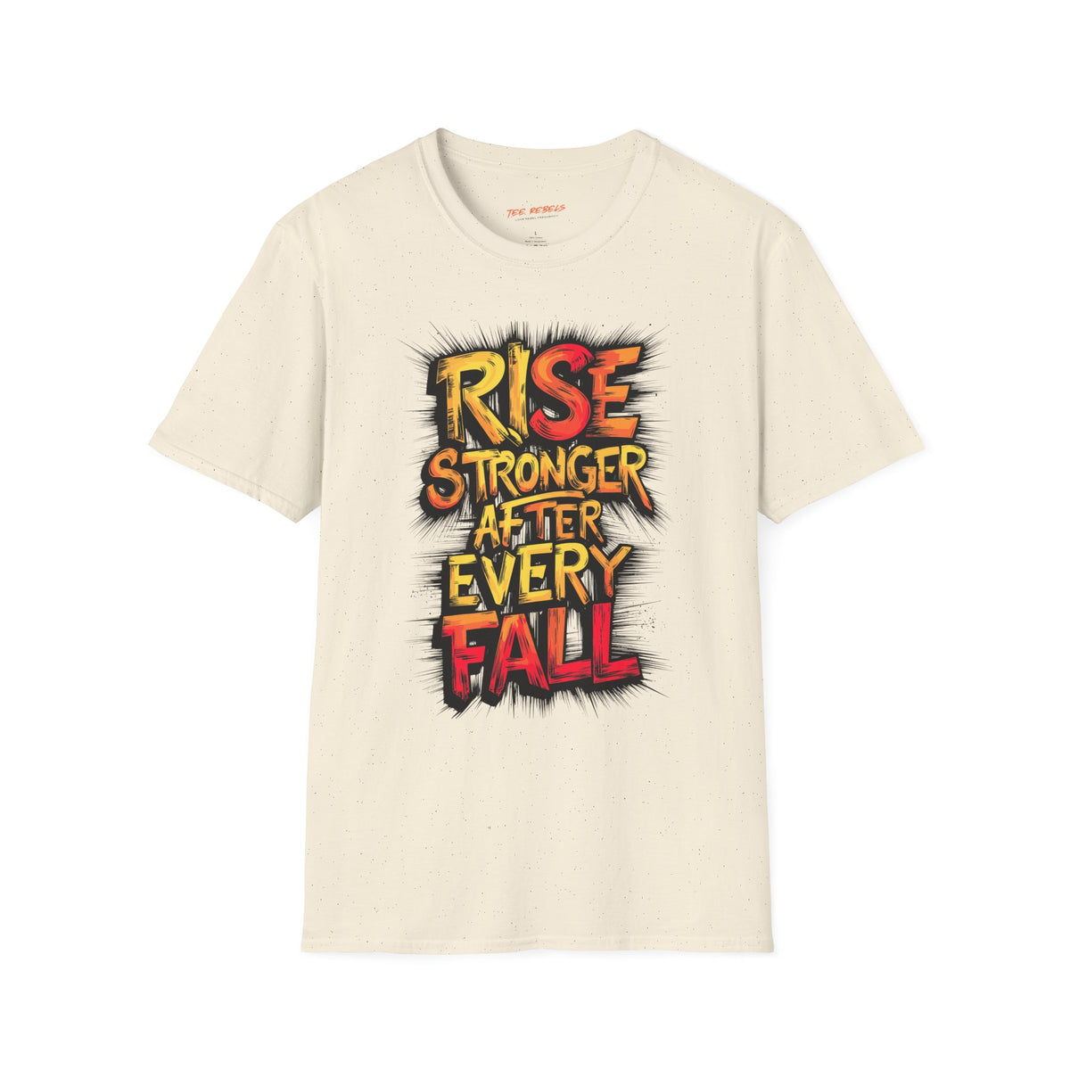 Motivational T-Shirt - Spread Love & Rise Stronger After Every Fall Graphic T-Shirt