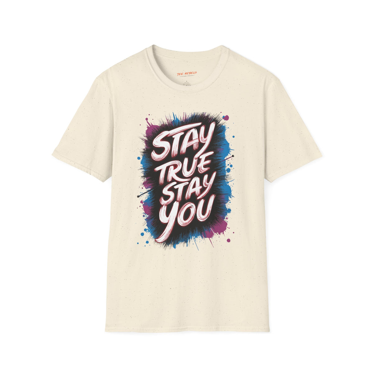 Motivational T-Shirt - Stay True Stay You & Spread Love Graphic T-Shirt