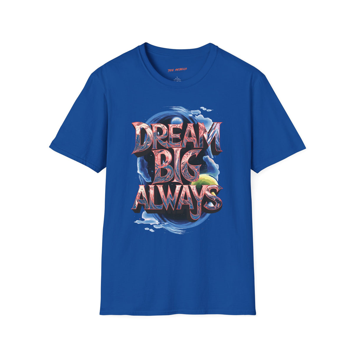 Motivational T-Shirt - Spread Love - Dream Big Always Graphic T-Shirt