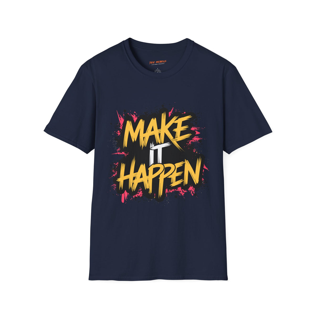 Motivational T-Shirt - Make It Happen & Spread Love Graphic T-Shirt