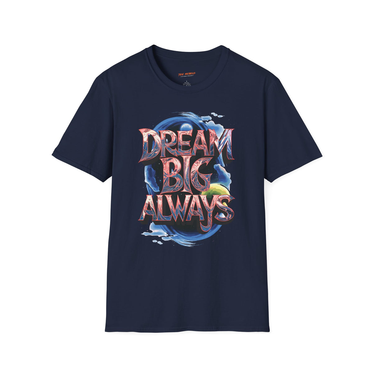 Motivational T-Shirt - Spread Love - Dream Big Always Graphic T-Shirt