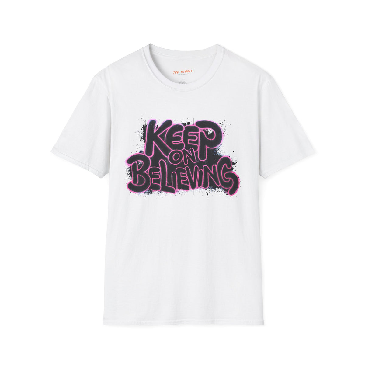Motivational T-Shirt - Spread Love & Keep On Believing Graphic T-Shirt