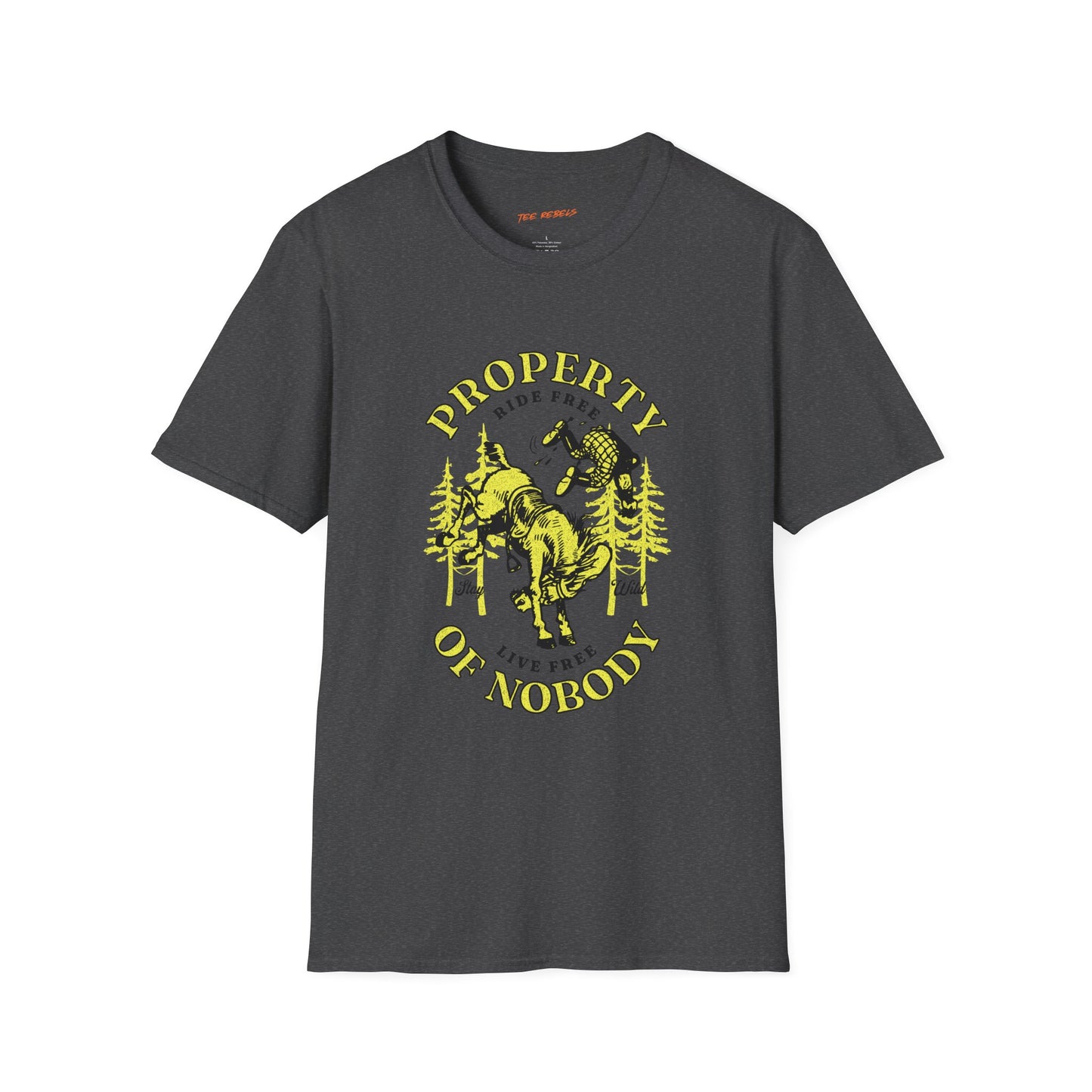 Property of Nobody Unisex Streetwear T-Shirt | Cowboy Graphic T-Shirt | Cowboy Rebel Frequency