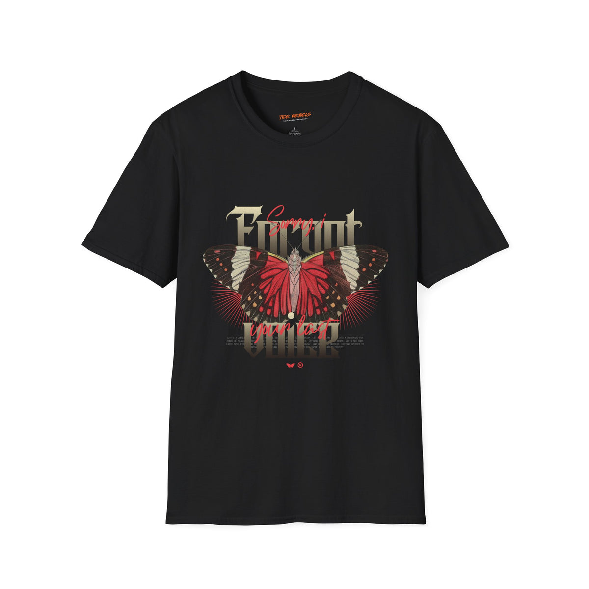 Sorry I Forgot Your Voice Butterfly Spread Love Graphic T-Shirt