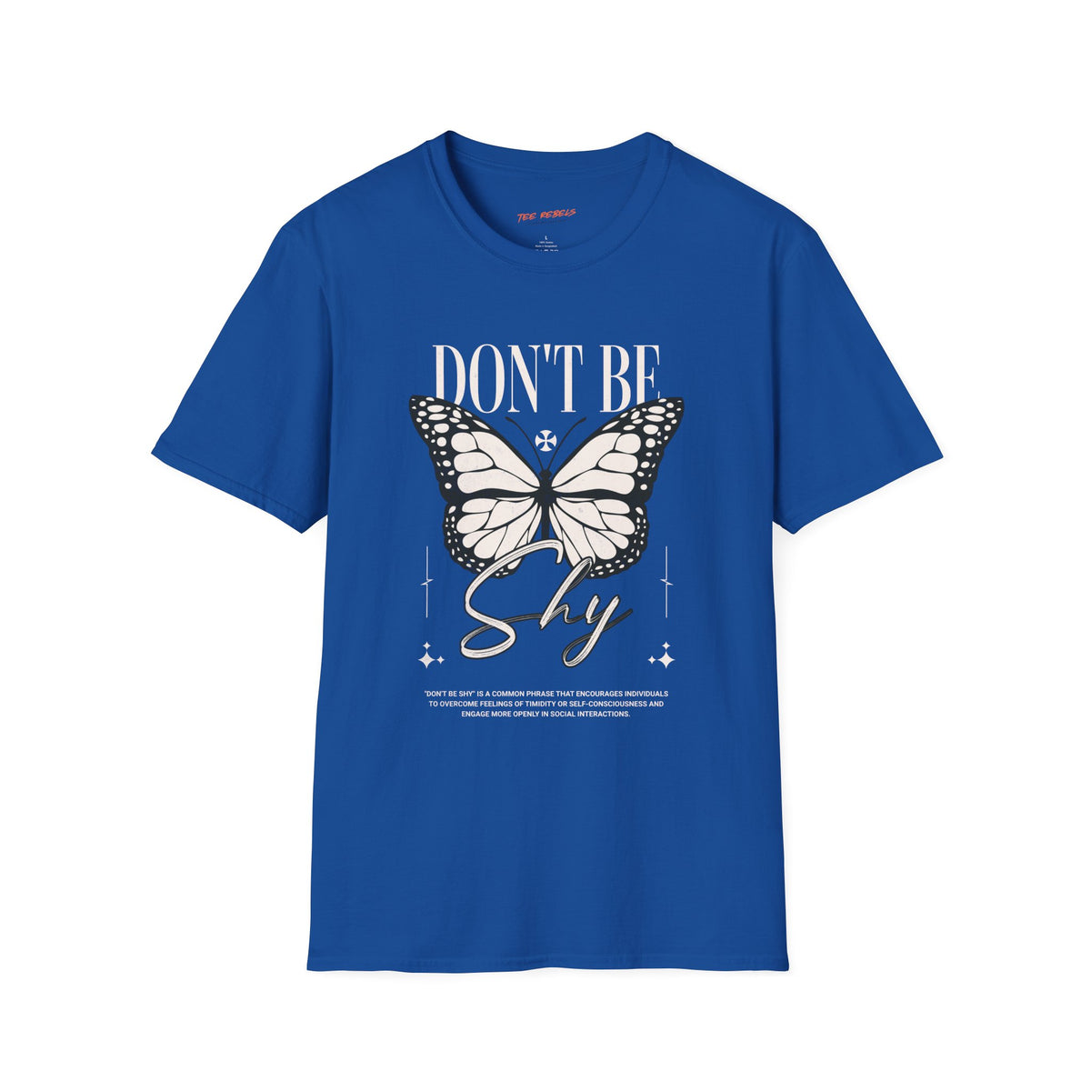 Inspirational Butterfly “Don’t Be Shy” & “Spread Love” T-Shirt