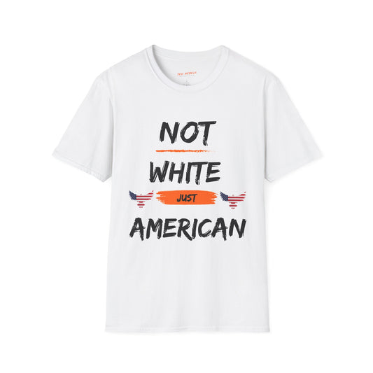 Not White Just American Unisex Softstyle T-Shirt | Identity Rebel Frequency