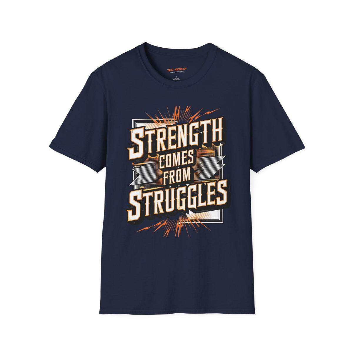 Motivational T-Shirt - Strength Comes From Struggles & Spread Love Graphic T-Shirt