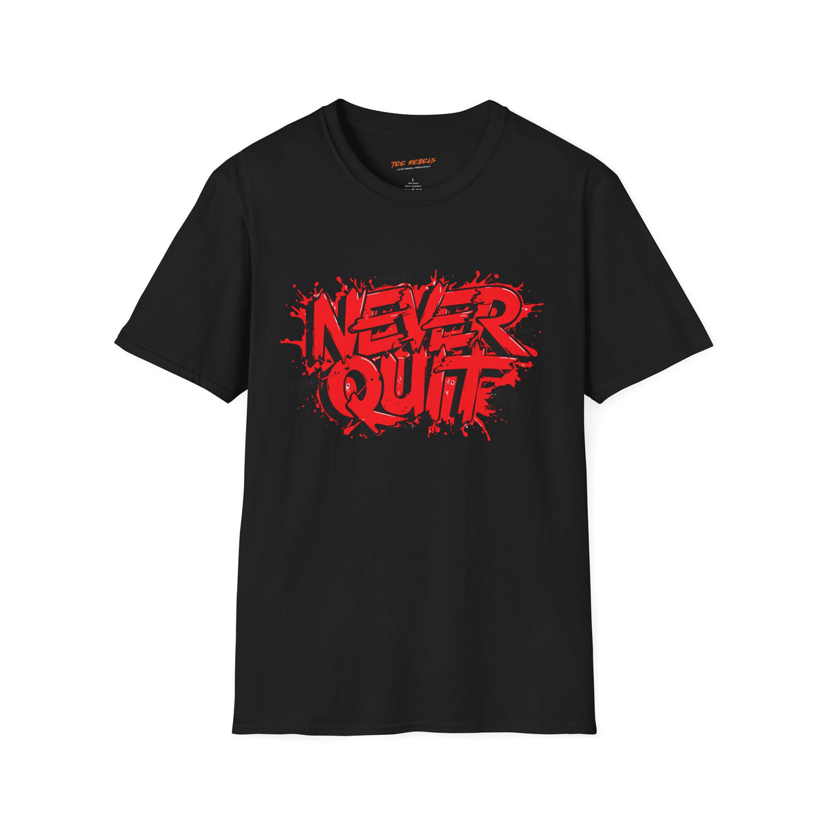 Motivational T-Shirt - Never Quit & Spread Love Graphic T-Shirt