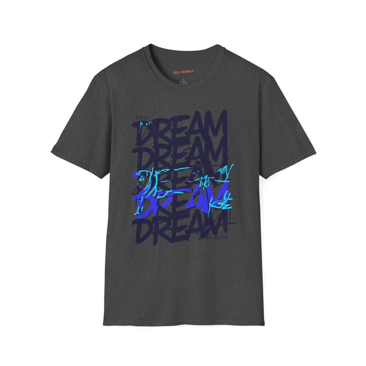 Motivational T-Shirt - Dream - Spread Love Graphic T-Shirt