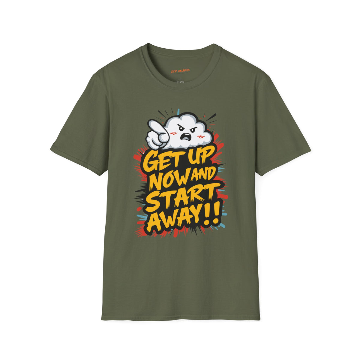 Motivational T-Shirt - Get Up Now and Start Away T-Shirt - Spread Love Graphic