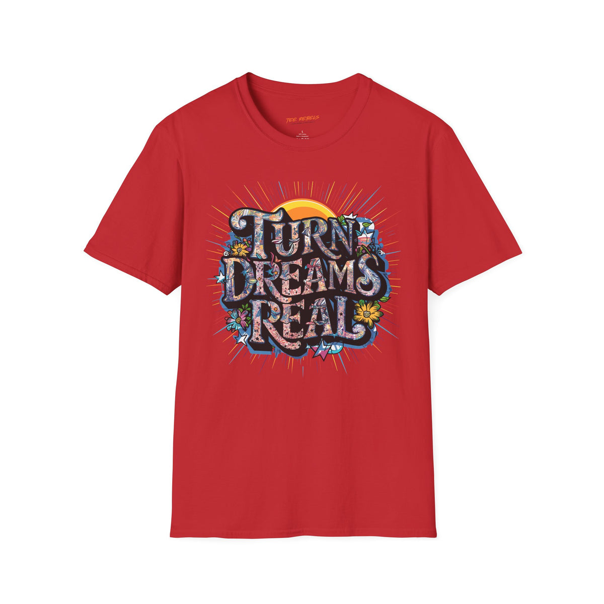 Motivational T-Shirt - Spread Love & Turn Dreams Real Graphic T-Shirt
