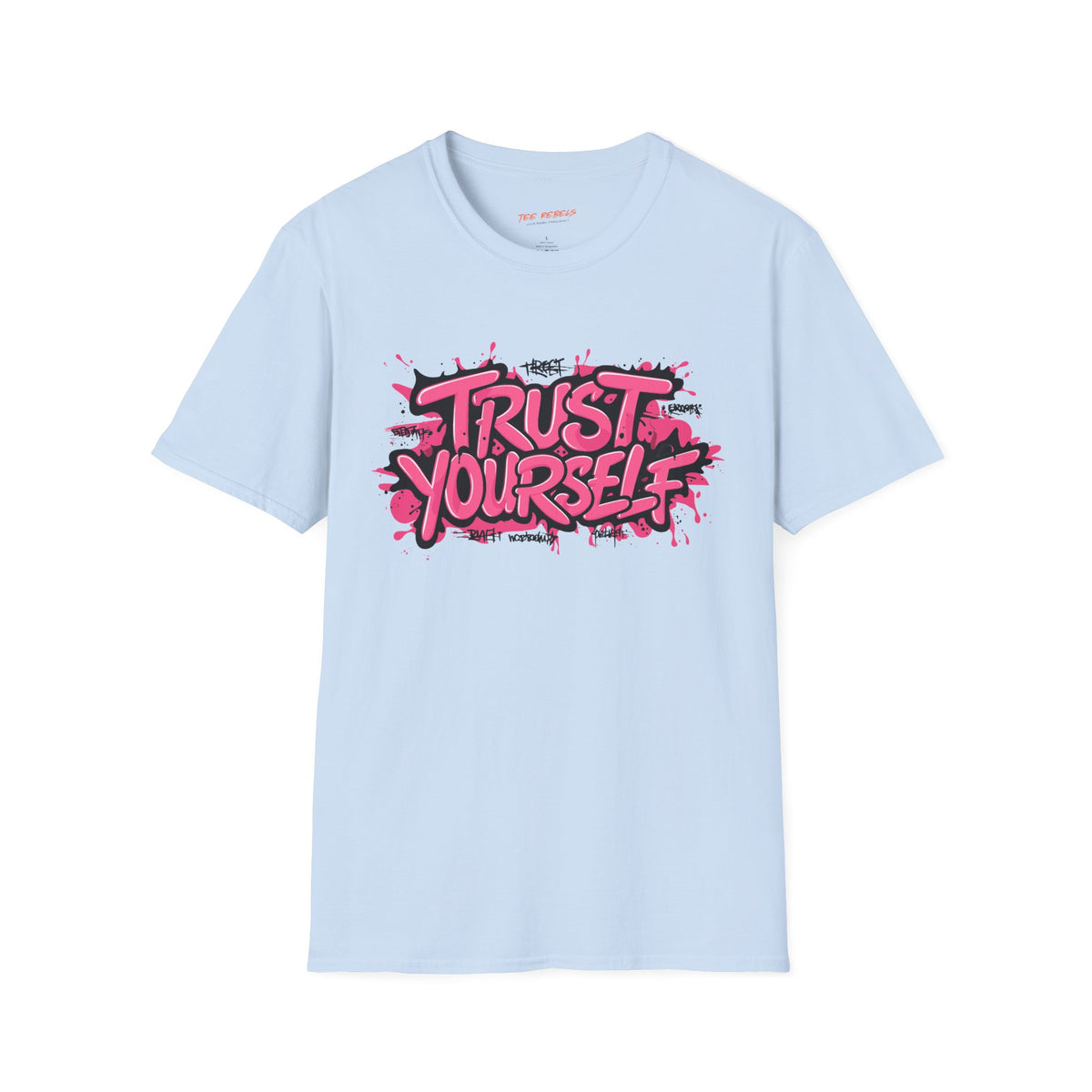 Motivational T-Shirt - Spread Love - Trust Yourself Graphic T-Shirt