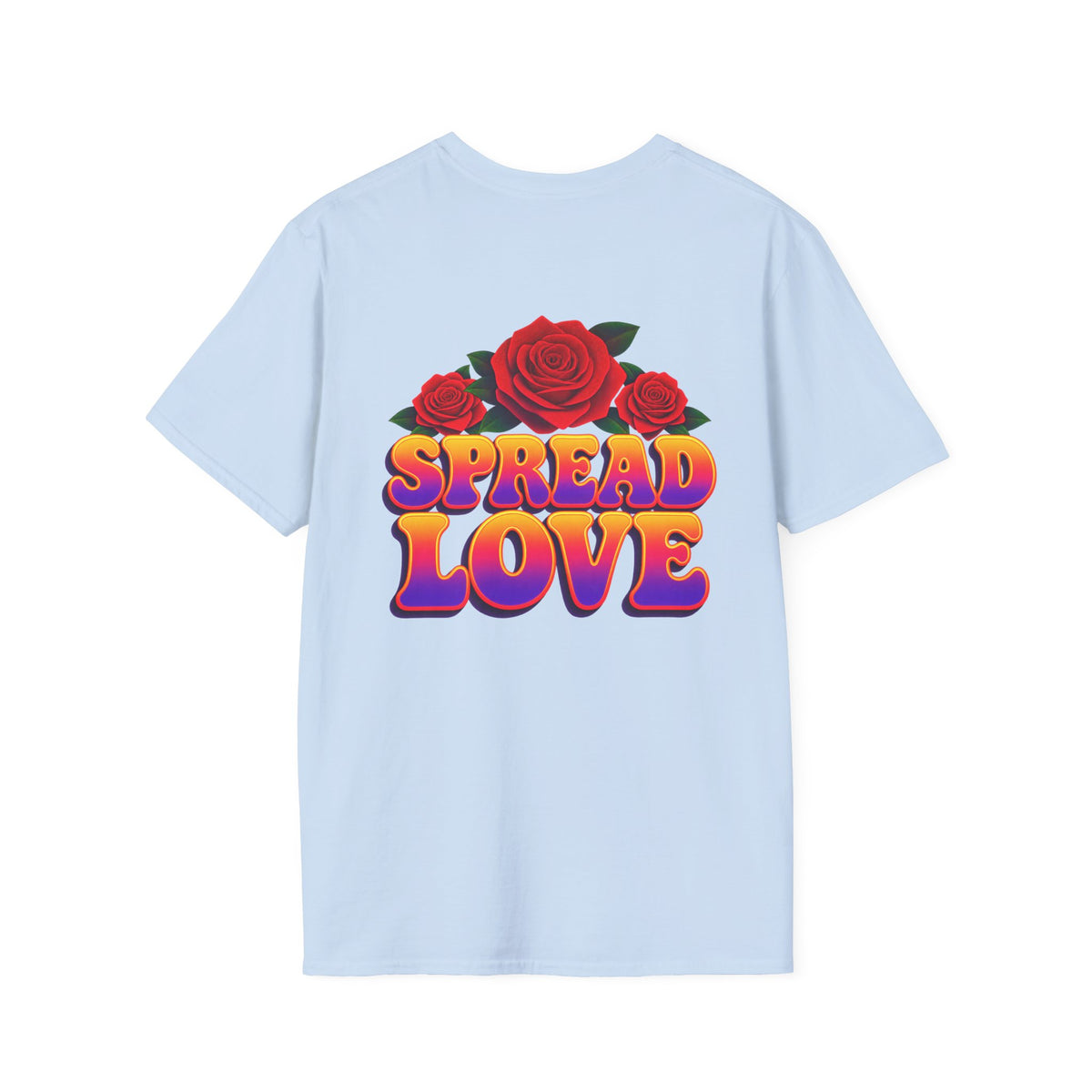 Motivational T-Shirt - Spread Love - Believe Graphic T-Shirt