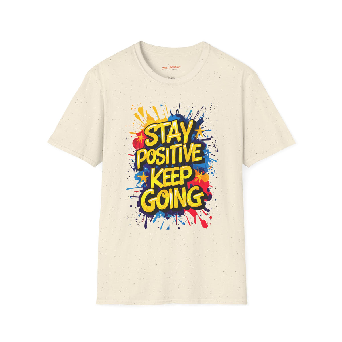 Motivational T-Shirt - Positive Affirmation T-Shirt – Stay Positive Keep Going & Spread Love Graphic T-Shirt