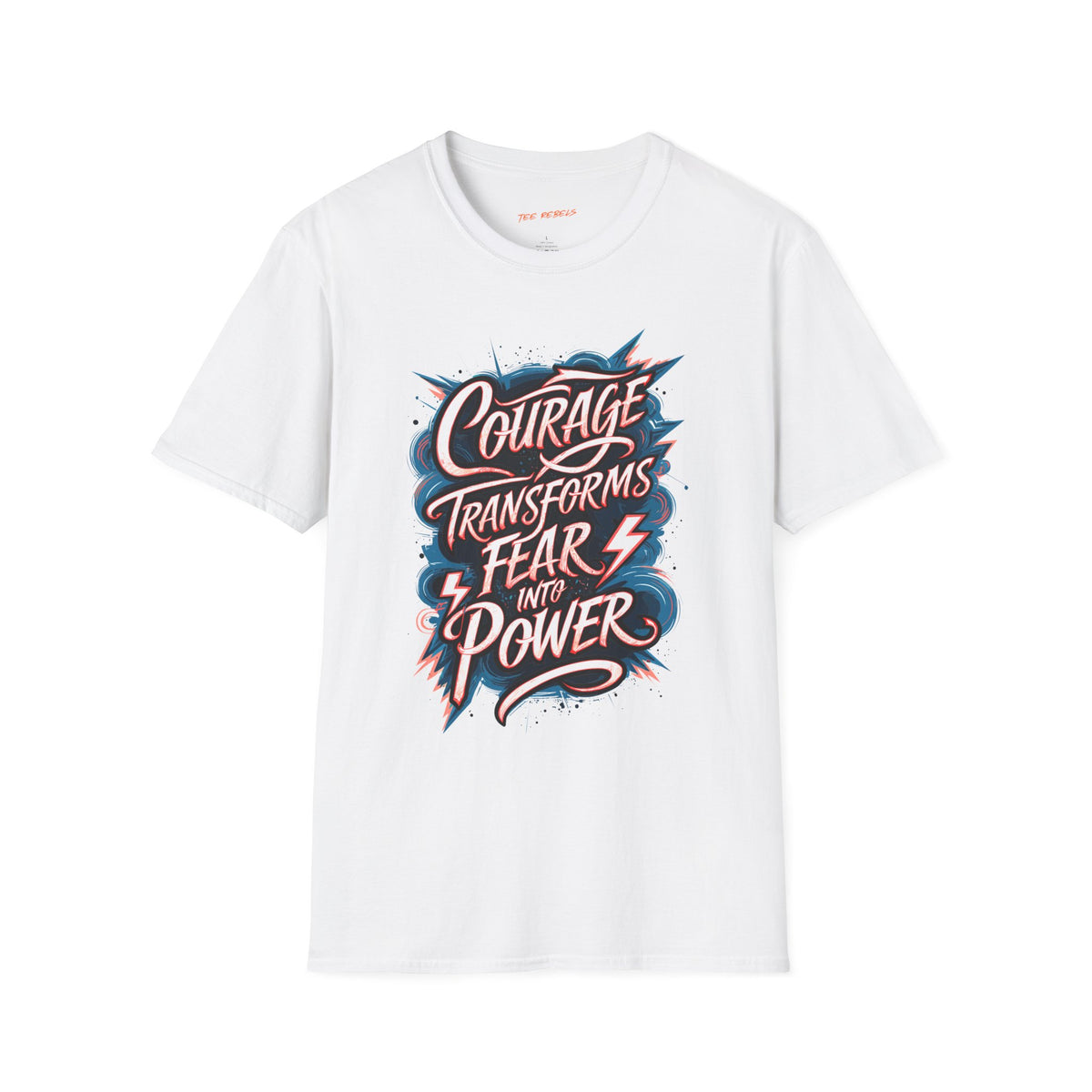Motivational T-Shirt - Courage Transforms Fear - Spread Love Graphic T-Shirt
