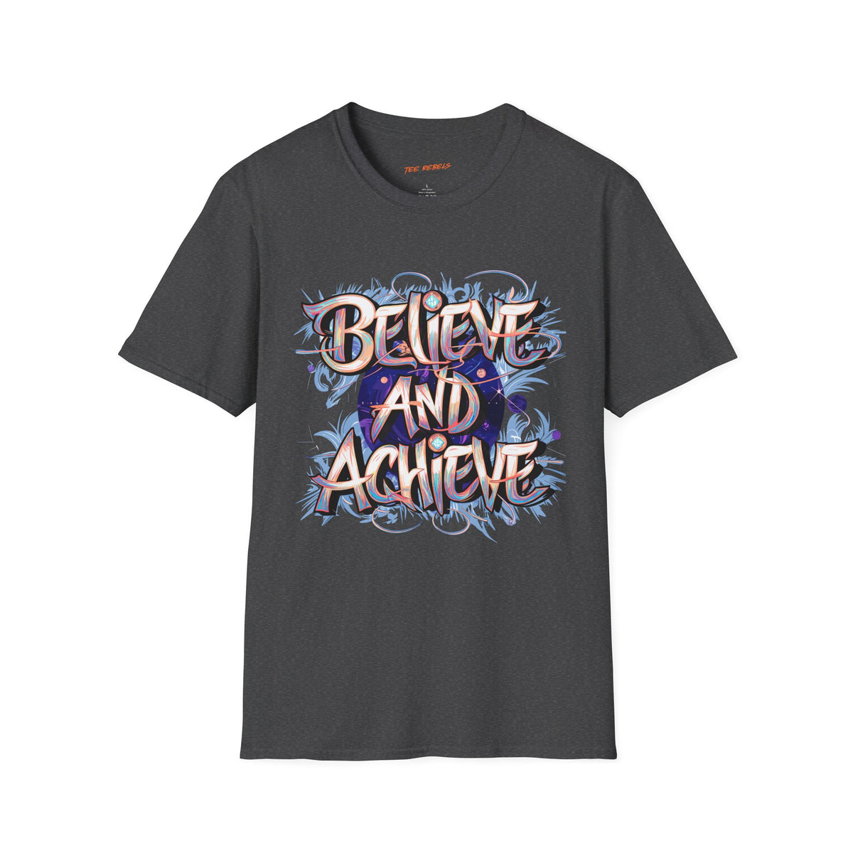 Motivational T-Shirt - Believe and Achieve - Spread Love Graphic T-Shirt