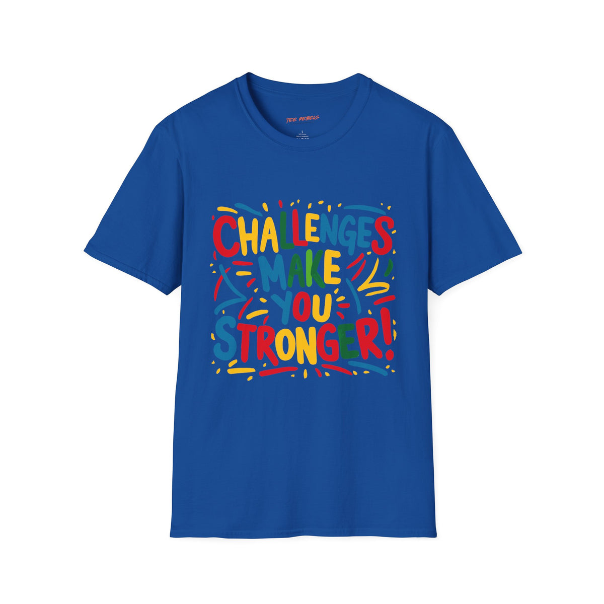 Motivational T-Shirt – Challenges Make You Stronger & Spread Love Graphic T-Shirt