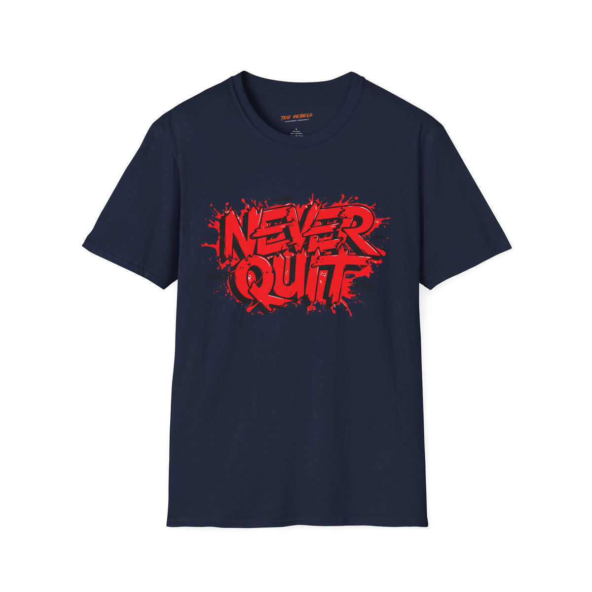 Motivational T-Shirt - Never Quit & Spread Love Graphic T-Shirt