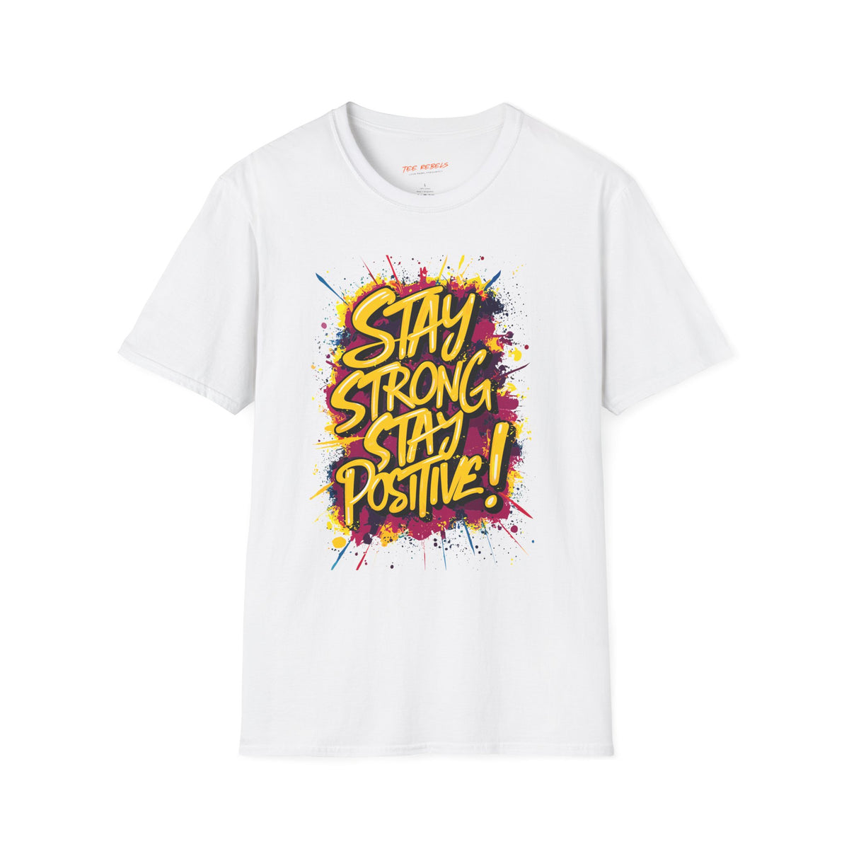 Motivational T-Shirt - Stay Strong Stay Positive & Spread Love Graphic T-Shirt