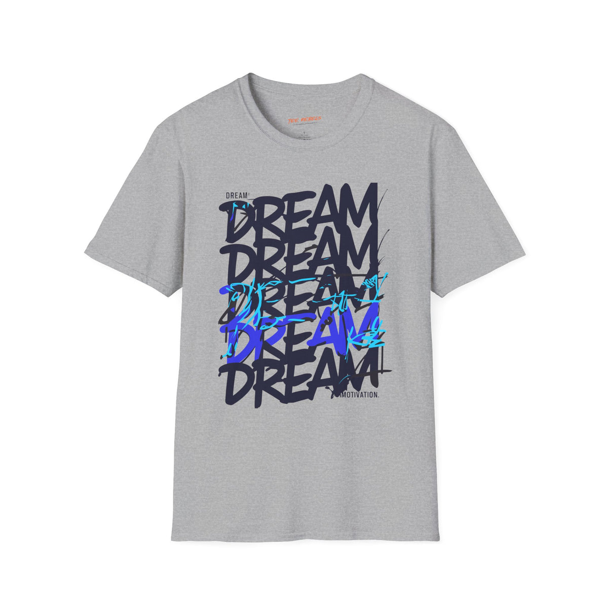 Motivational T-Shirt - Dream - Spread Love Graphic T-Shirt
